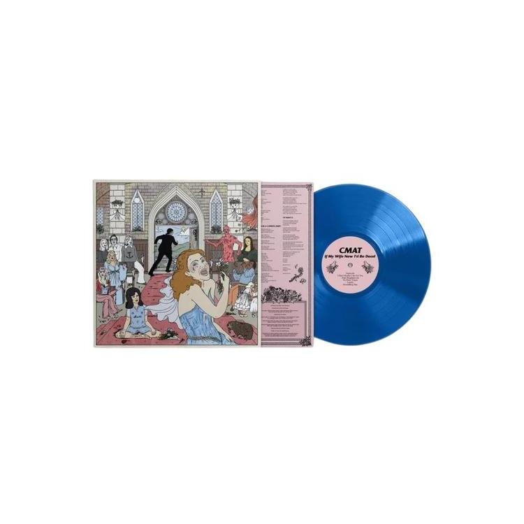 CMAT - If My Wife Knew I'd Be Dead (Coloured Vinyl)