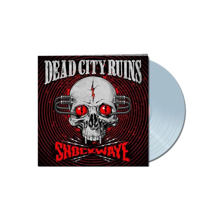 DEAD CITY RUINS - Shockwave (Limited Clear Vinyl)