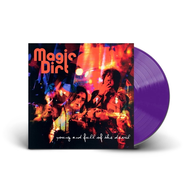 MAGIC DIRT - Young And Full Of The Devil (Translucent Purple Vinyl)