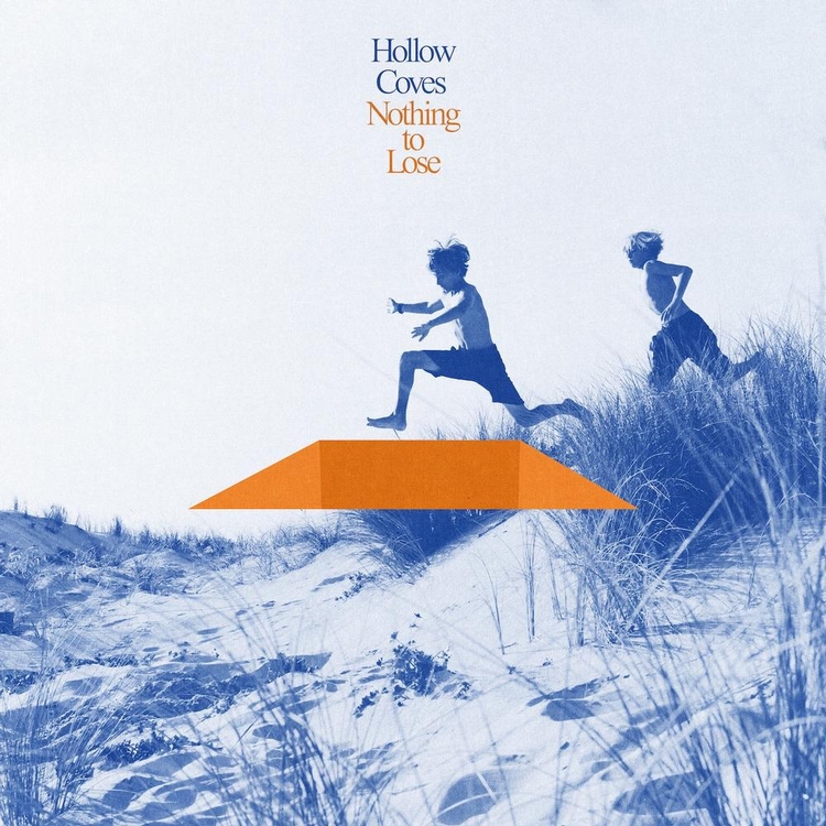 HOLLOW COVES - Nothing To Lose (Royal Blue Vinyl)