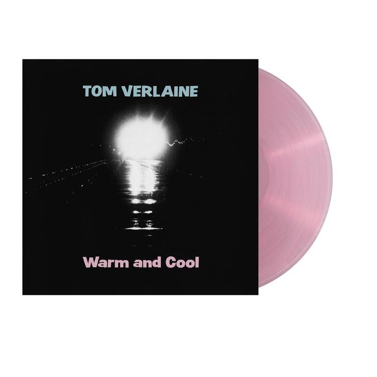 TOM VERLAINE - Warm And Cool (Pink Vinyl)
