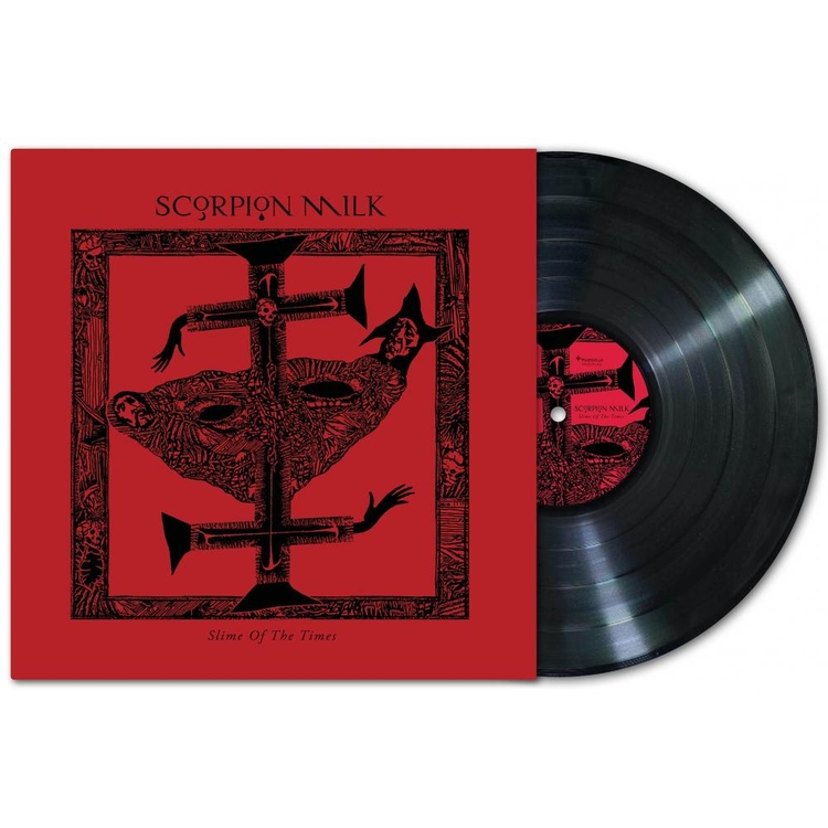 SCORPION MILK - Slime Of The Times (Vinyl)