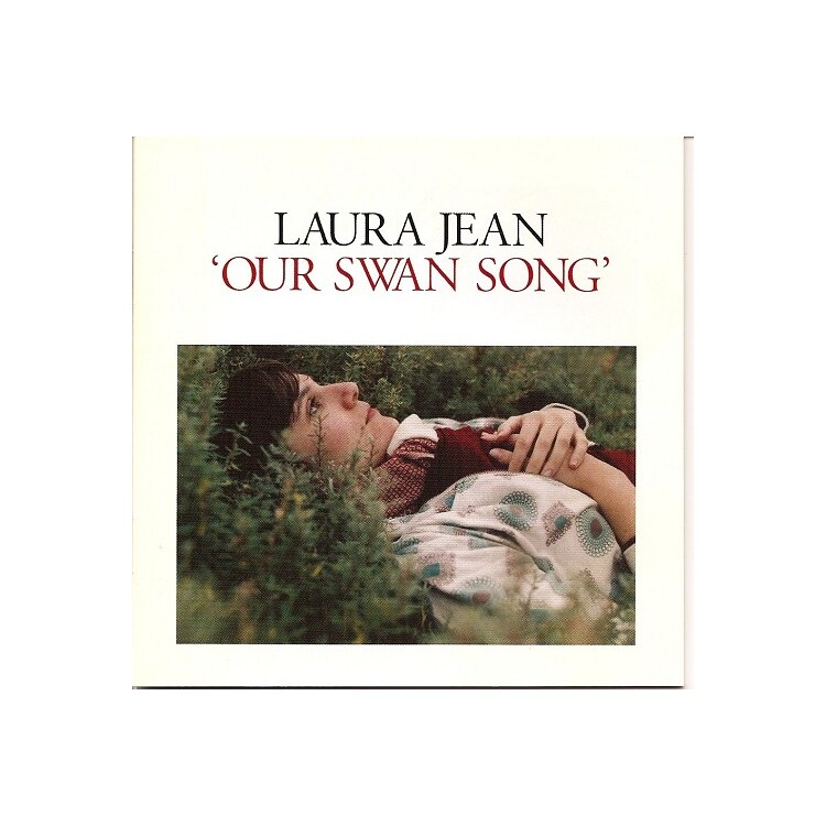 LAURA JEAN - Our Swan Song