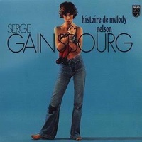SERGE GAINSBOURG - Histoire De Melody Nelson
