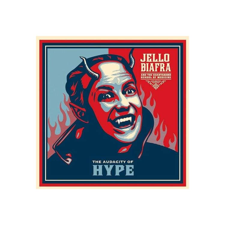 JELLO BIAFRA & THE GUANTANAMO SCHOOL OF MEDICINE - Audacity Of Hype (Vinyl)