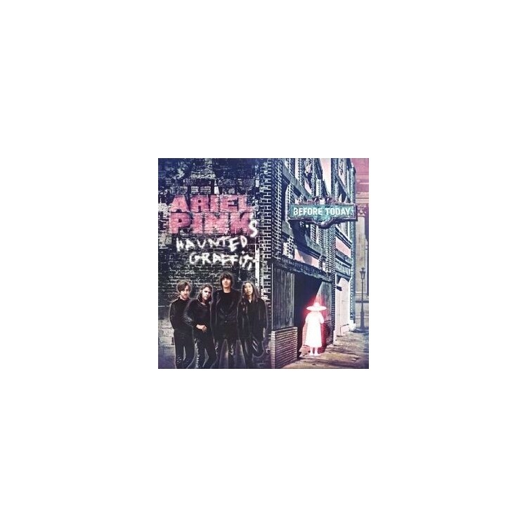 ARIEL PINK'S HAUNTED GRAFFITI - Before Today