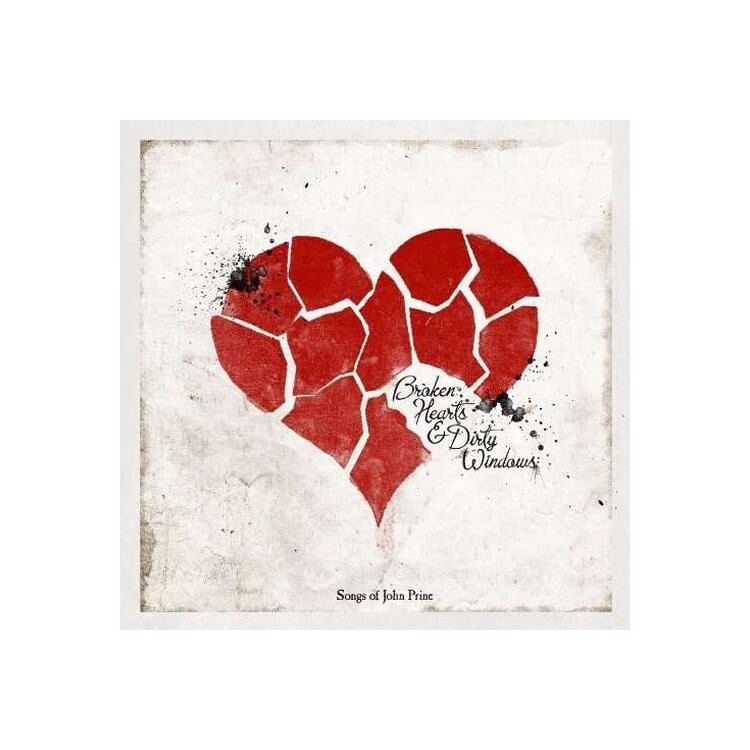 VARIOUS ARTISTS - Broken Hearts & Dirty Windows: Songs Of John Prine