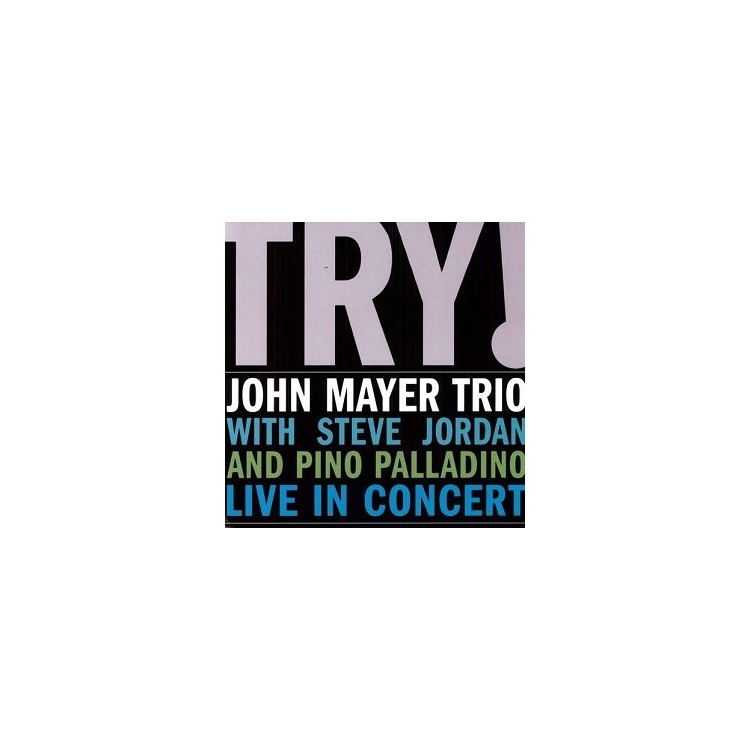 JOHN MAYER TRIO - Try! Live In Concert (180g)