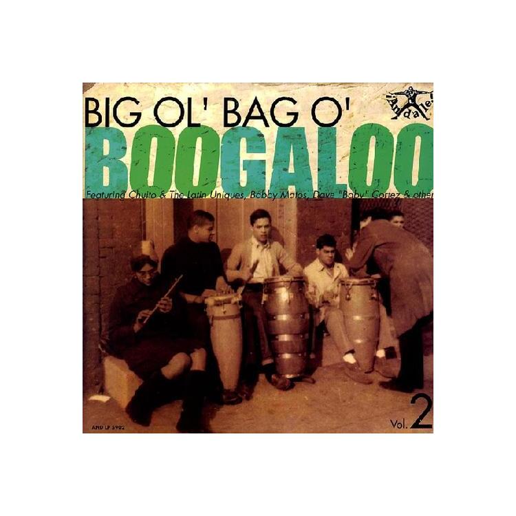 BIG OL BAG O BOOGALOO - Vol. 2-big Ol Bag O Boogaloo