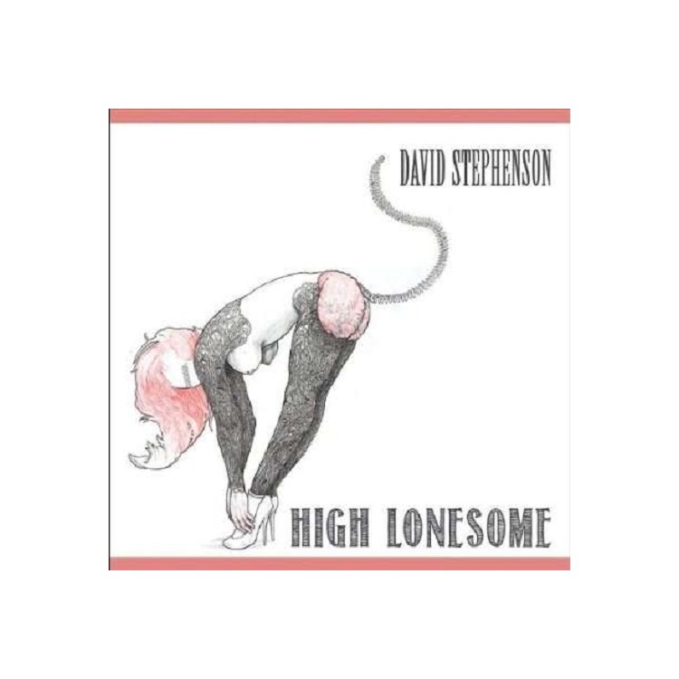 DAVID STEPHENSON - High Lonesome (180 Gm Vinyl)