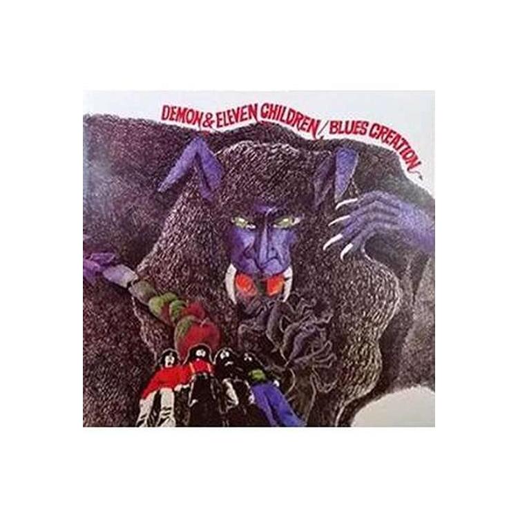 BLUES CREATION - Demon & Eleven Children (Reissue Of 1971 Album W/original Mega-rare Artwork)