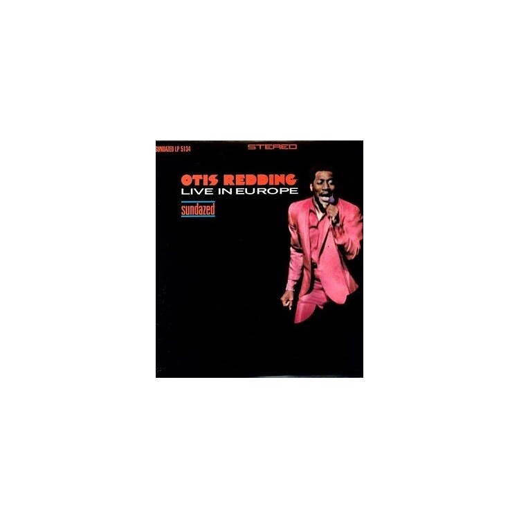OTIS REDDING - Live In Europe