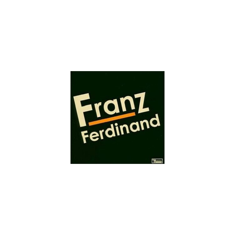 FRANZ FERDINAND - Franz Ferdinand
