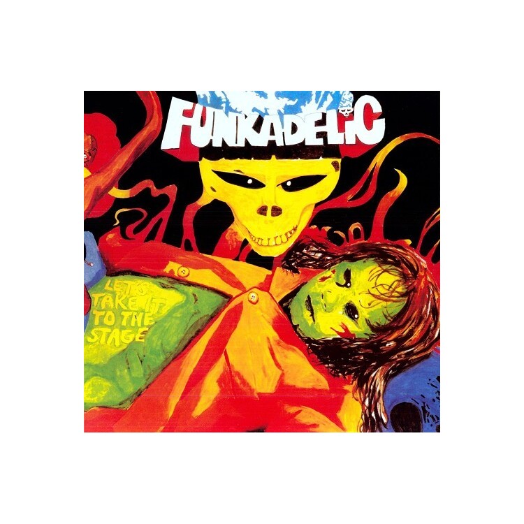 FUNKADELIC - Let's Take It To The Stage