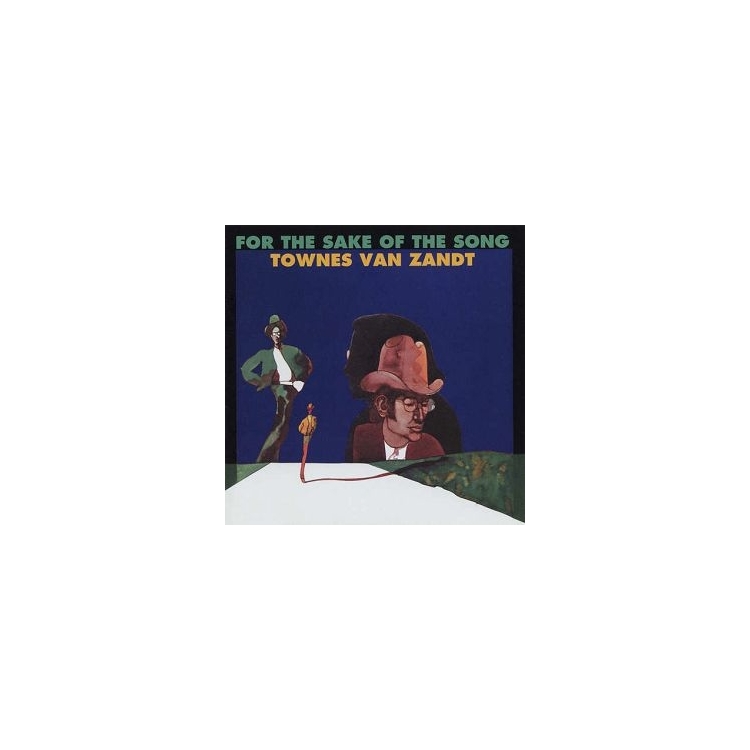 TOWNES VAN ZANDT - For The Sake Of The Song