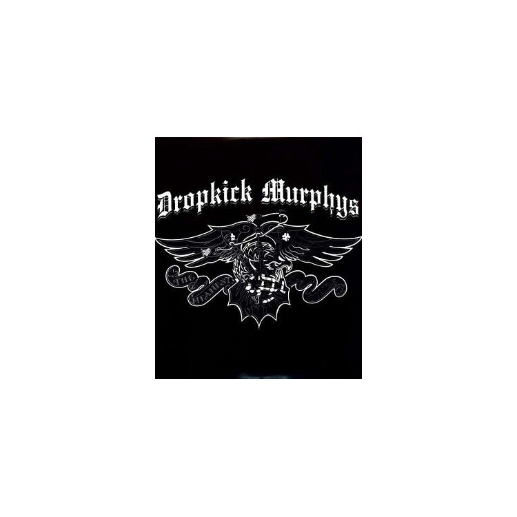 DROPKICK MURPHYS - Meanest Of Times