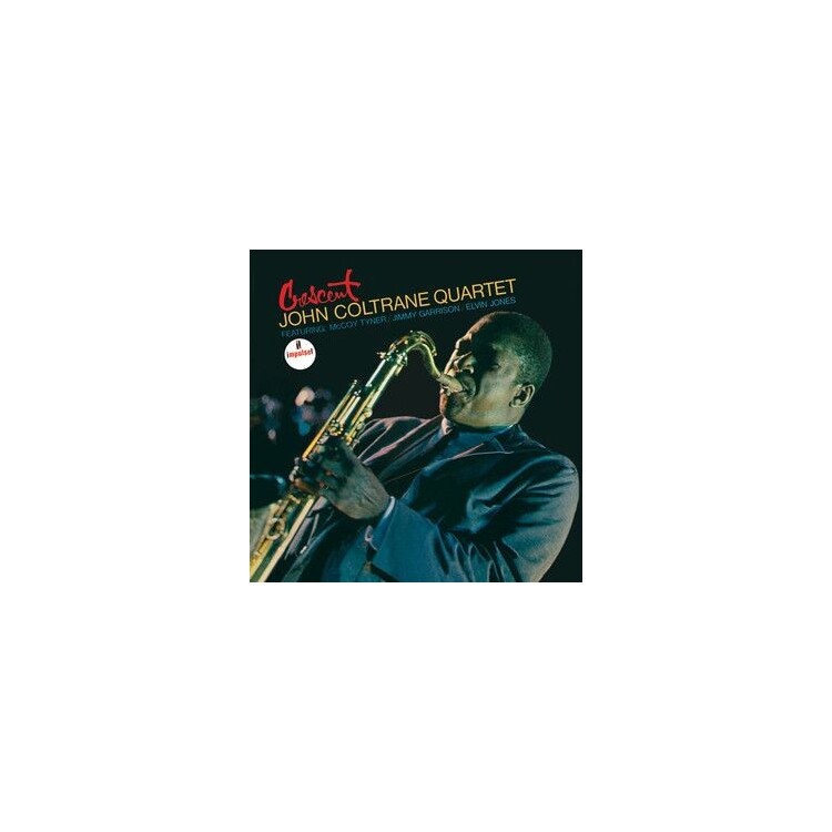 JOHN COLTRANE - Crescent (Remastered)