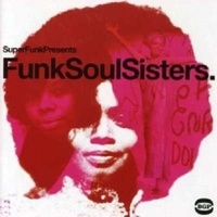 VARIOUS ARTISTS - Funk Soul Sisters