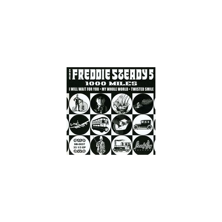 FREDDIE STEADY 5 - 1000 Miles (7 Inch Single)