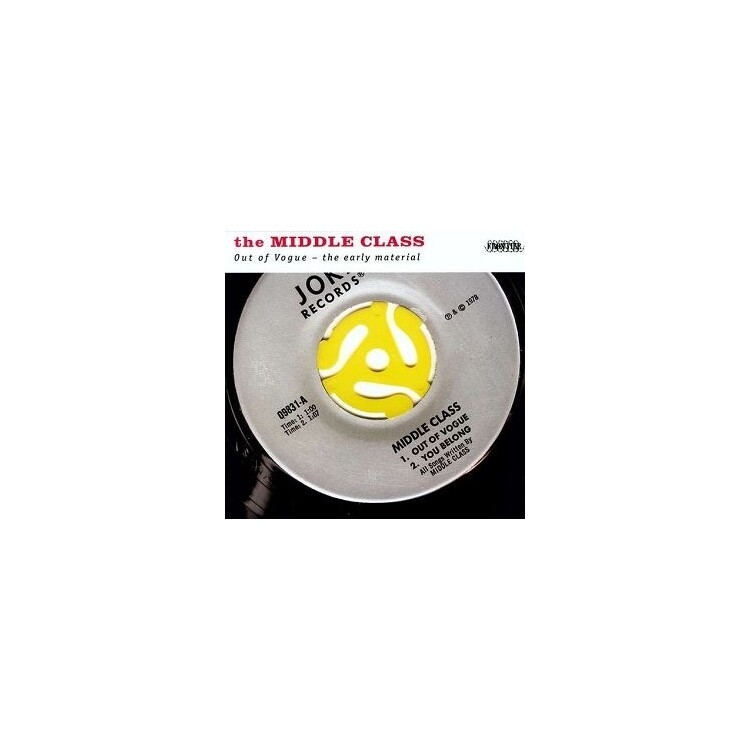 THE MIDDLE CLASS - Out Of Vogue-the Early Material