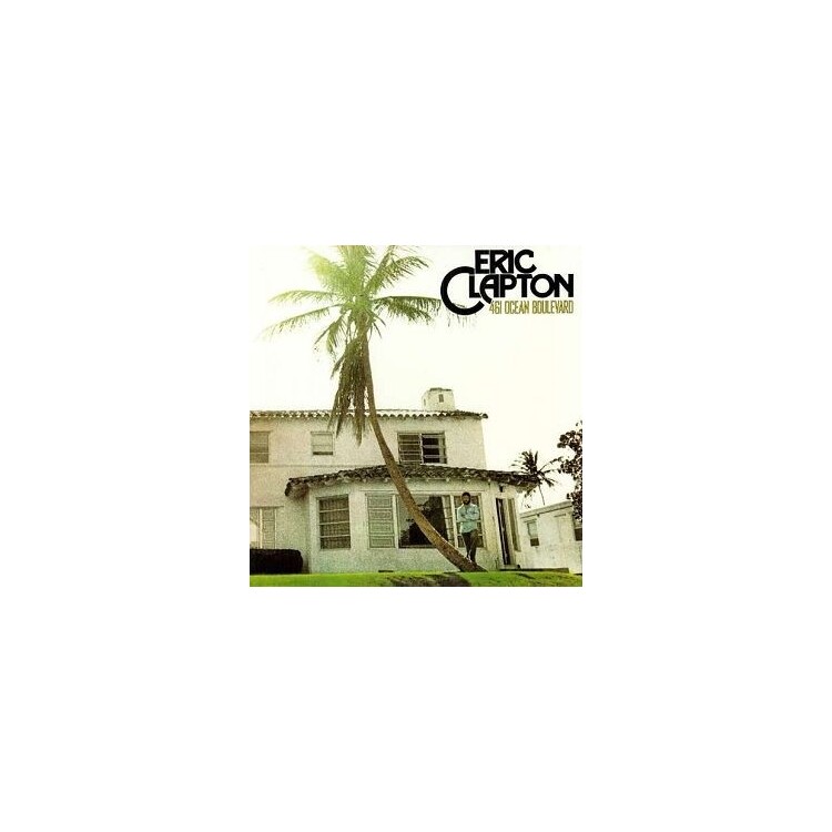 ERIC CLAPTON - 461 Ocean Boulevard