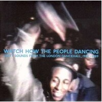 WATCH HOW THE PEOPLE DANCING - Watch How The People Dancing (2 Lp)