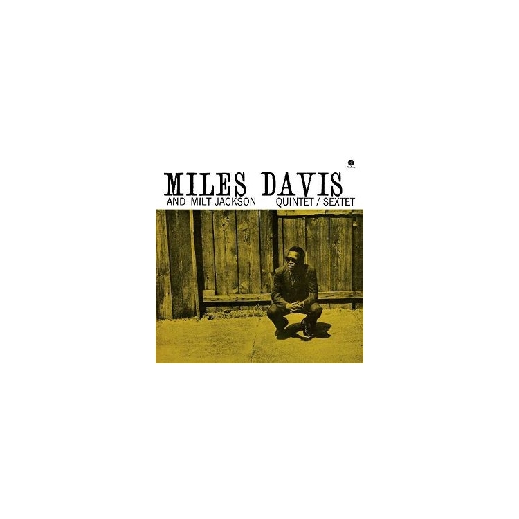 MILES DAVIS & MILT JACKSON QUI - Miles Davis & Milt Jackson Qui