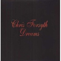 CHRIS FORSYTH - Dreams
