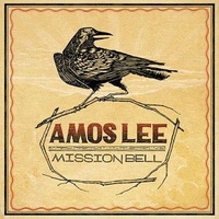 AMOS LEE - Mission Bell