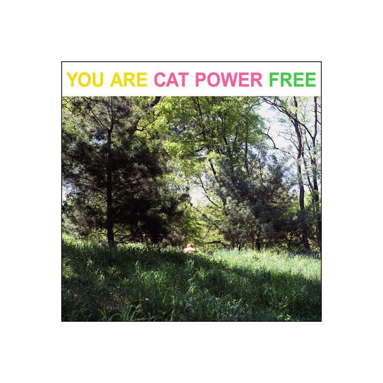CAT POWER - You Are Free