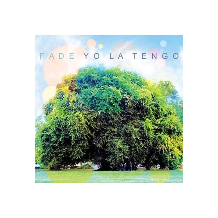 YO LA TENGO - Fade