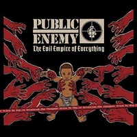 PUBLIC ENEMY - Evil Empire Of Of Everything (Limited 2 X 180 Gram Vinyl Lp)