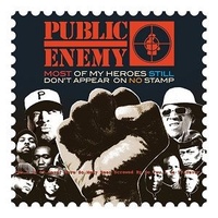 PUBLIC ENEMY - Most Of My Heroes Still Don't Appear On No Stamp (Limited 2 X 180 Gram Vinyl Lp)