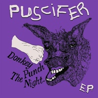PUSCIFER - Donkey Punch The Night (Vinyl)