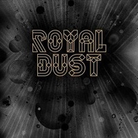 ROYAL DUST - Royal Dust (Vinyl)
