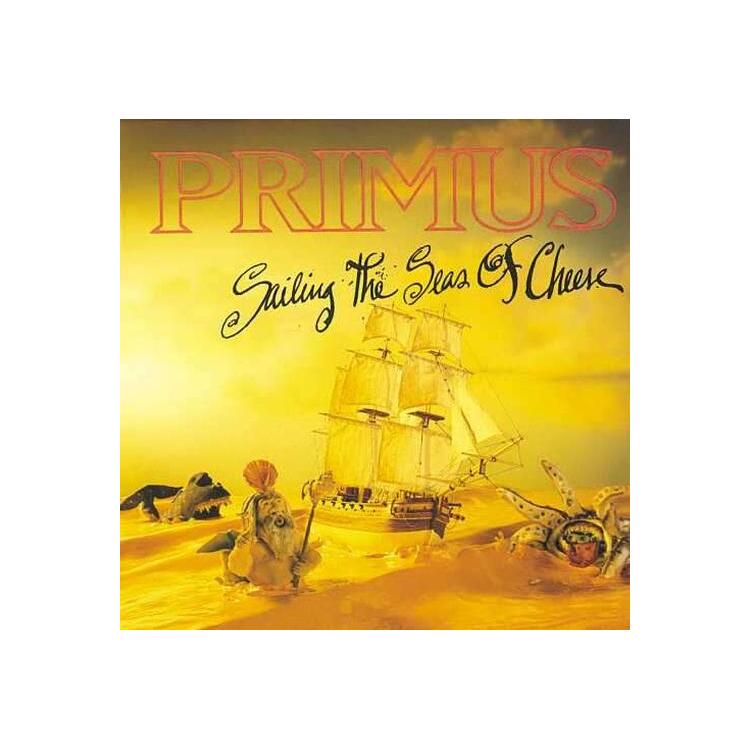 PRIMUS - Sailing The Seas Of Cheese (Vinyl)