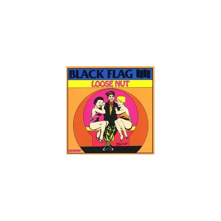 BLACK FLAG - Loose Nut (Vinyl)