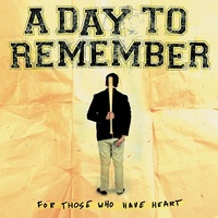 A DAY TO REMEMBER - For Those Who Have Heart (Vinyl)