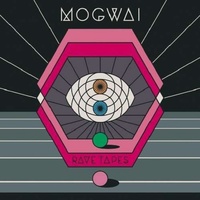 MOGWAI - Rave Tapes (Mpdl)