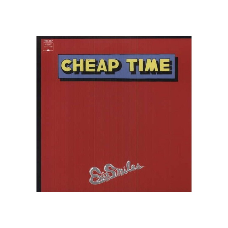 CHEAP TIME - Exit Smiles