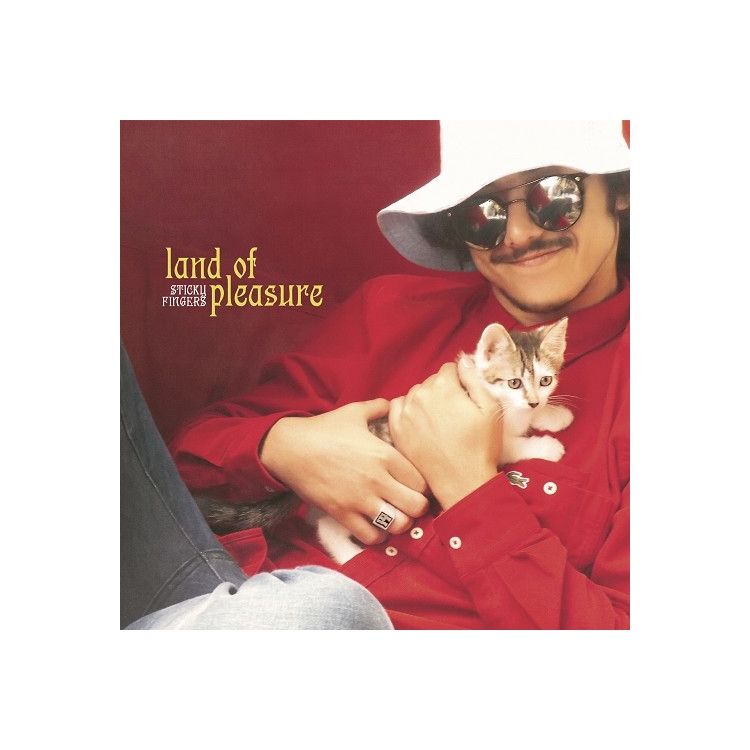 STICKY FINGERS - Land Of Pleasure