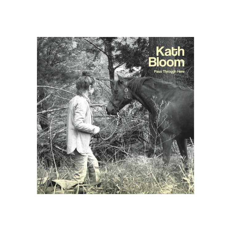 KATH BLOOM - Pass Through Here