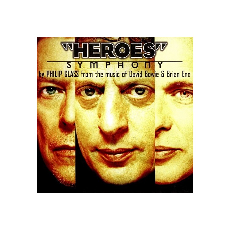PHILIP GLASS & DAVID BOWIE - Heroes Symphony