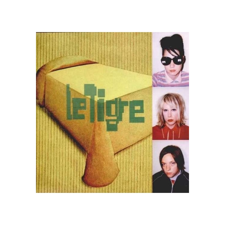 LE TIGRE - Le Tigre