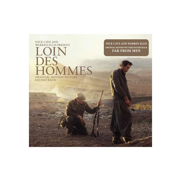 NICK CAVE & WARREN ELLIS - Loin Des Hommes