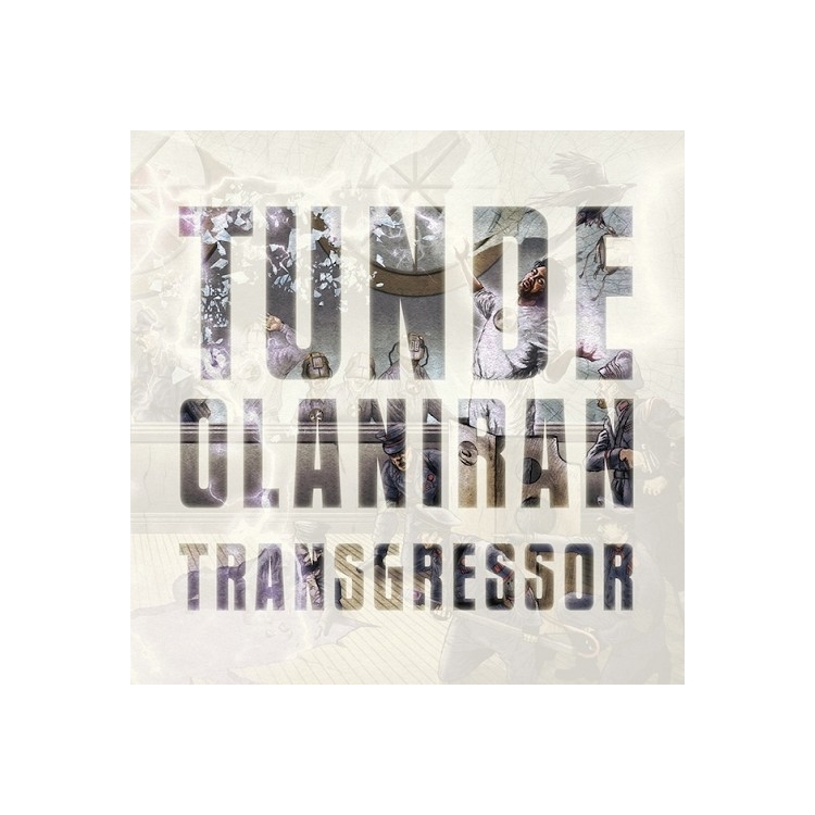 TUNDE OLANIRAN - Transgressor