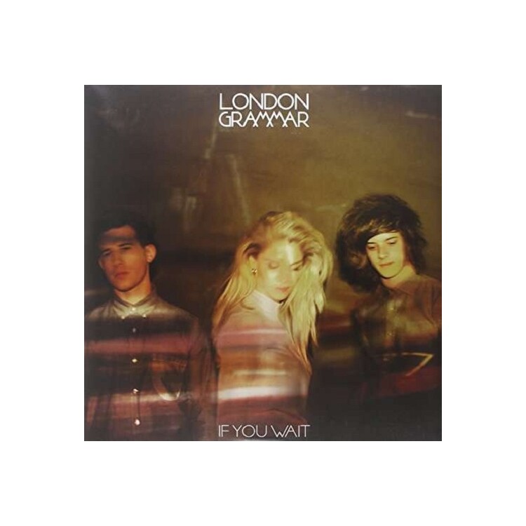 LONDON GRAMMAR - If You Wait (180g)