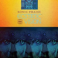ECSTATIC VISION - Sonic Praise