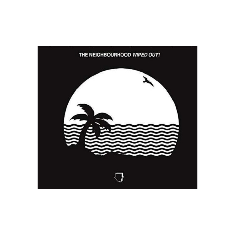THE NEIGHBOURHOOD - Wiped Out!