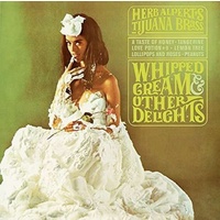 HERB ALBERTS TIJUANA BRASS - Whipped Cream & Other Delights